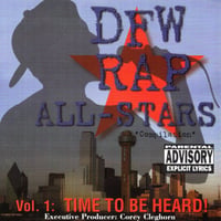 DFW Rap All-Stars / Vol. 1: Time To Be Heard!