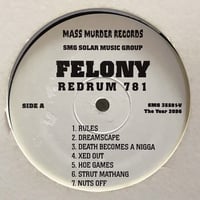 Felony / Redrum 781