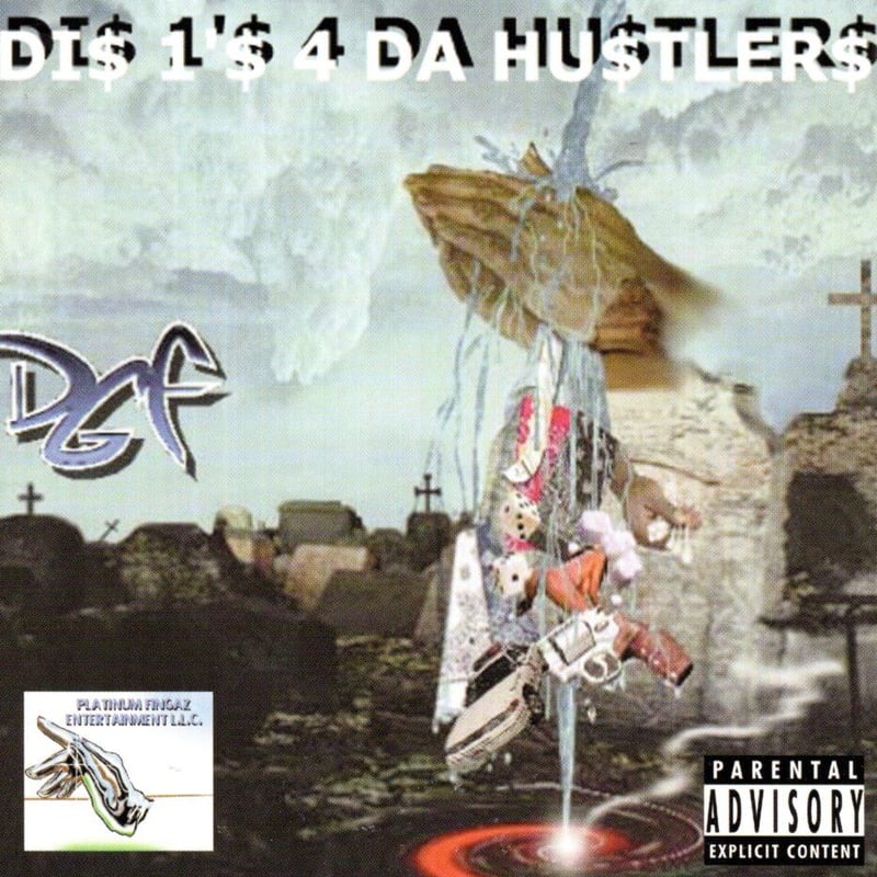 DGF / DI$ 1'$ 4 DA HU$TLER$ | RAGS 2 RICHE$