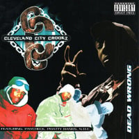 Cleveland City Crookz / Dead Wrong