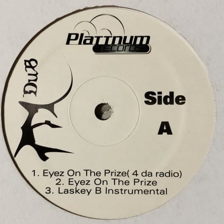 E Dub / Eyez On Tha Prize (12")