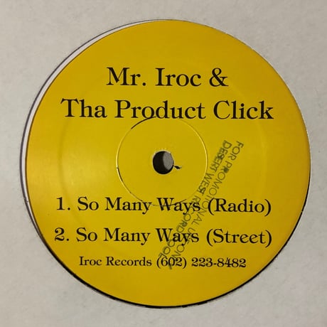 Mr. Iroc & Tha Product Click / So Many Ways (12")