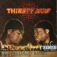 Thirsty Mob / The Legacy Beginz