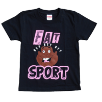【Kids/Ladys】Fat Sport T-Shirt