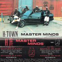 H-Town / Master Minds