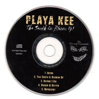 専用 Playa Kee / Tha South Iz Blowin Up