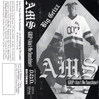 AMS / Grip (Ain't No Sunshine)