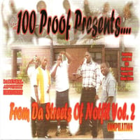 100 Proof / From Da Streets of Notfit Vol.2