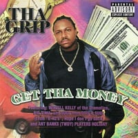 Tha Grip / Get Tha Money
