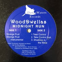 Wood Dwellas / Midnight Run (12")