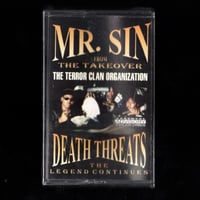 Mr. Sin & The Terror Clan Organization / Death Threats