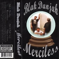 Blak Danjah / Merciless