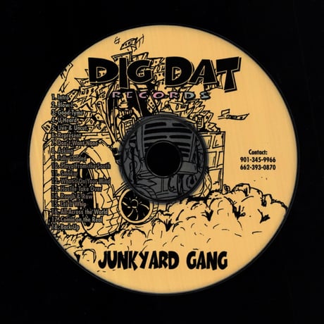 Dig Dat Records / Junkyard Gang