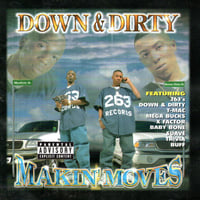 Down & Dirty / Makin' Moves