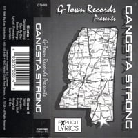 G-Town Records Presents / Gangsta Strong