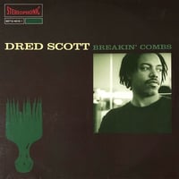Dred Scott ‎/ Breakin' Combs (2LP)