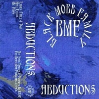 BMF (Black Mobb Family) ‎/ Abductions