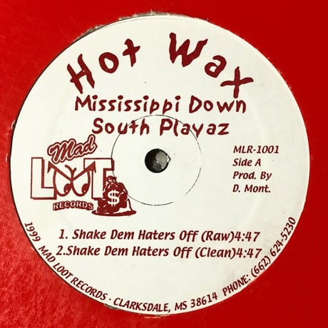 Mississippi Down South Playaz / Shake Dem Haters Off (12")