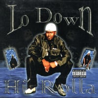 Lo Down / Hi' Rolla