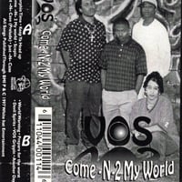 V.O.S. / Come-N-2 My World