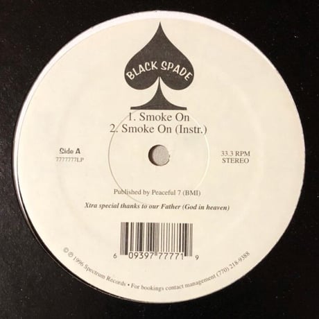 Black Spade / Smoke On (12")