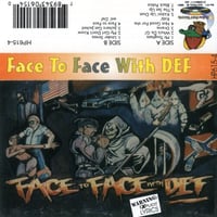 B-Def / Face To Face With Def