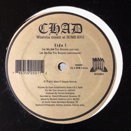 Chad / Let Me See You Bounce (Remix) (12")