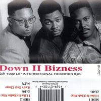 Down II Bizness / I Like It