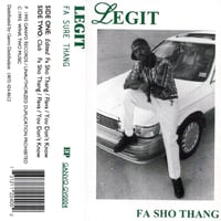Legit / Fa Sho Thang