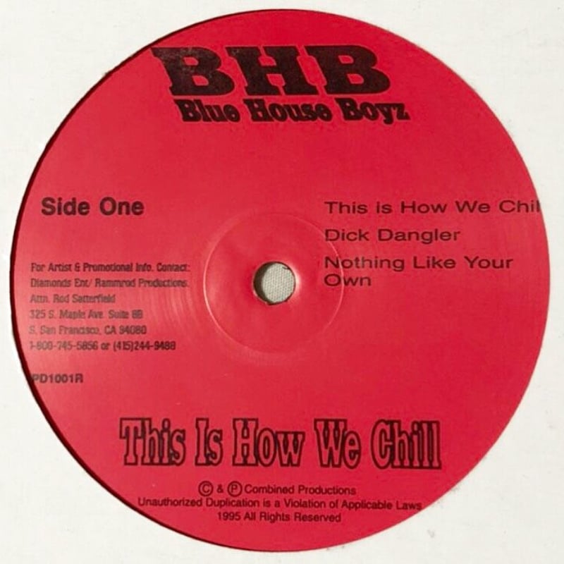 BHB (Blue House Boyz) / This Is How We Chill (L...