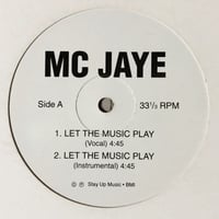 MC Jaye / Let The Music Play (12")