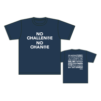 NO CHALLENGE NO CHANGE Tシャツ／ネイビー
