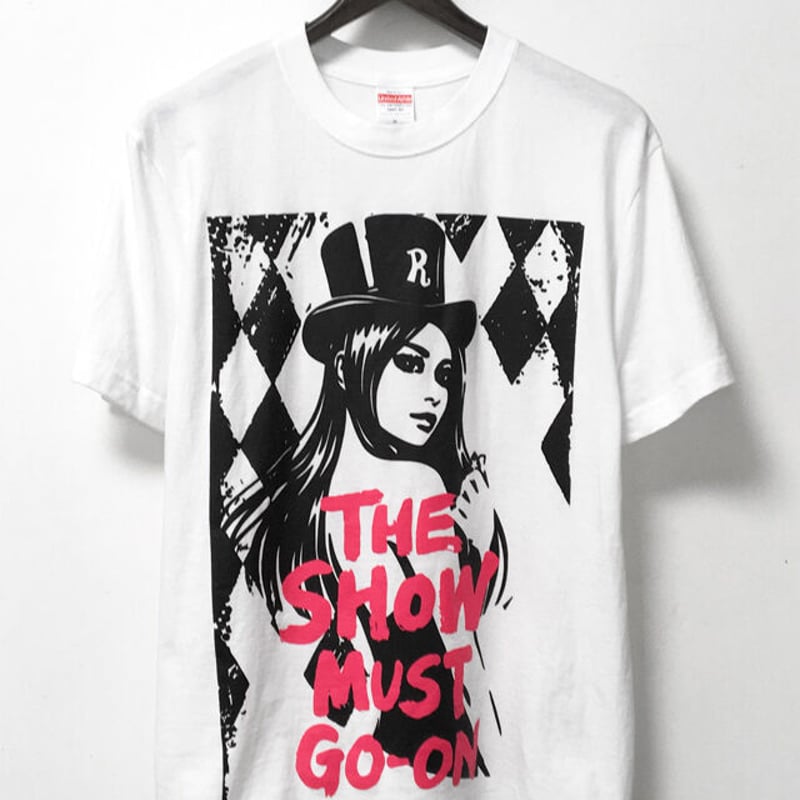 THE SHOW MUST GO-ON スローガンTシャツ (B) | RUIDO STORE