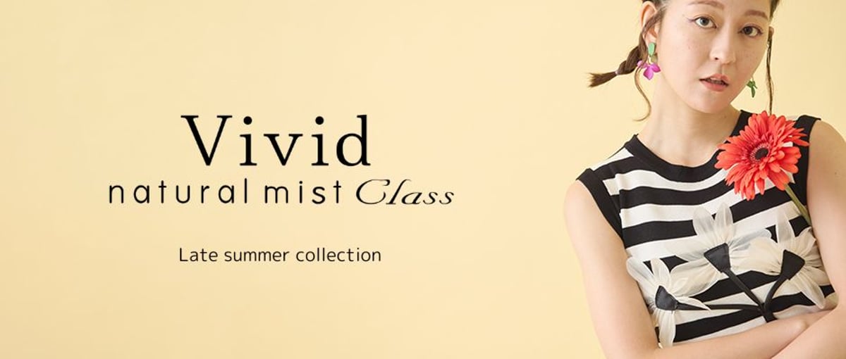 Vivid】新作紹介！ | natural mist Class