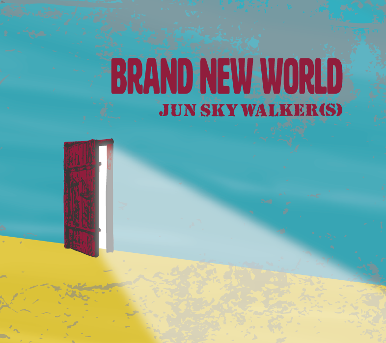 特典付き】ミニアルバム BRAND NEW WORLD | JUN SKY WALKER(S