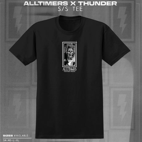 SALE THUNDER TRUCKS ALLTIMERS Tシャツ  サンダー オールタイマーズ 半袖 黒 　ALLTIMERS x THUNDER TEE （BLACK）
