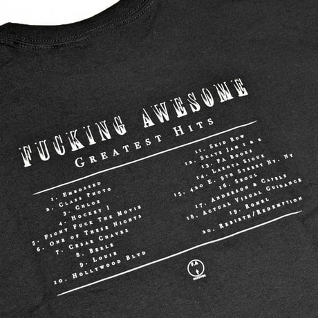 FUCKING AWESOME ファッキンオーサム Tシャツ 半袖 ブラック　FUCKINGAWESOME Greatest Hits Tee （Black）