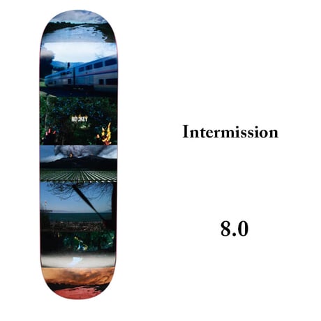 HOCKEY SKATEBOARDS DECK ホッケー デッキ 8.0インチ　Intermission