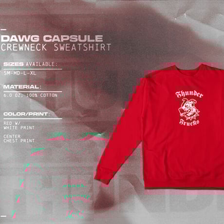 THUNDER TRUCKS サンダー スケボー スウェット 　DAWG CAPSULE CREWNECK SWEATSHIRT （RED）