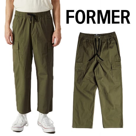 FORMER パンツ カーゴ フォーマー　FORMER PRAYER PANT CARGO （SURPLUS）