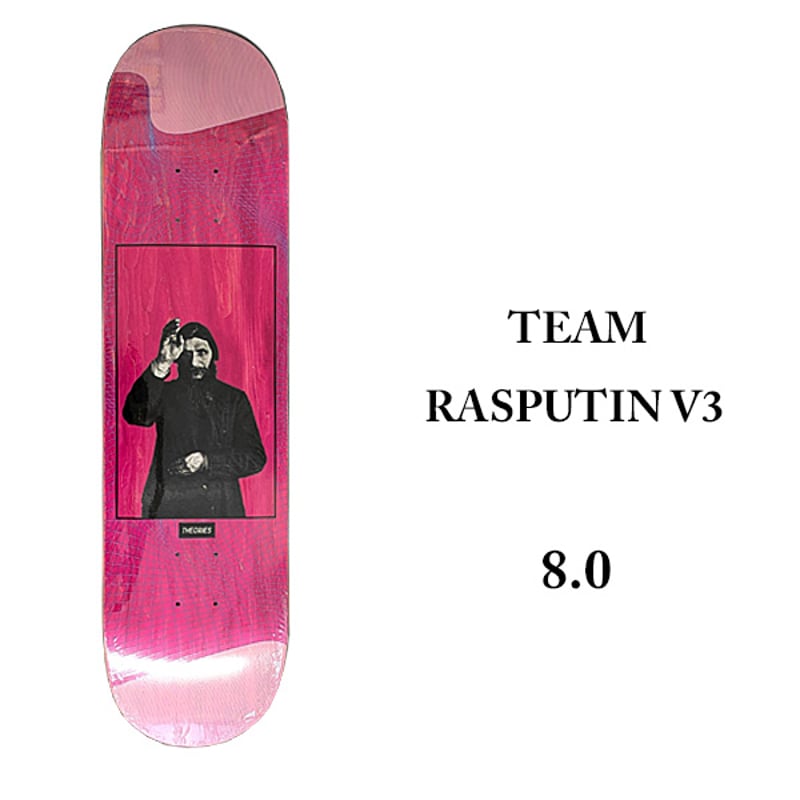 THEORIES DECK セオリーズ デッキ 8.0インチ TEAM RASPUTIN V3