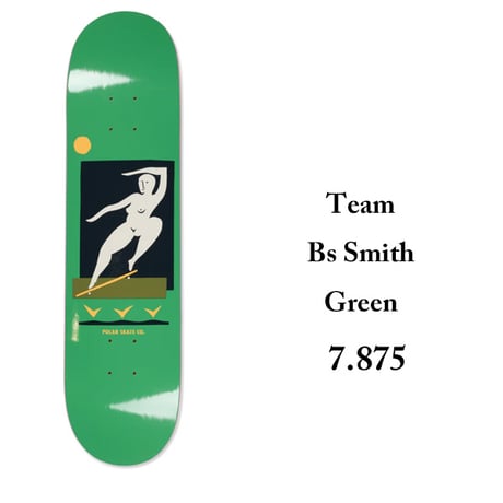 POLAR SKATE DECK 7875インチ ポーラー デッキ　Bs Smith  Green