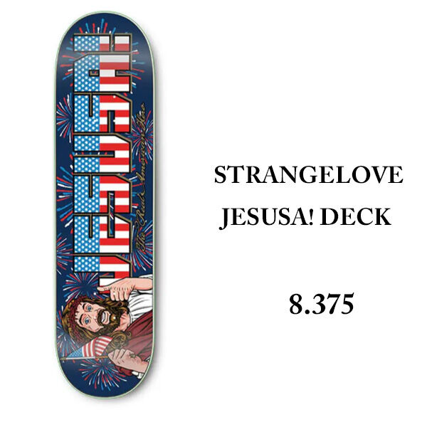 “ただいま送料無料” STRANGELOVE SKATEBOARDS デッキ　 【 8.375インチ 】STRANGELOVE JESUSA!  DECK スケボー ストレンジ ラブ