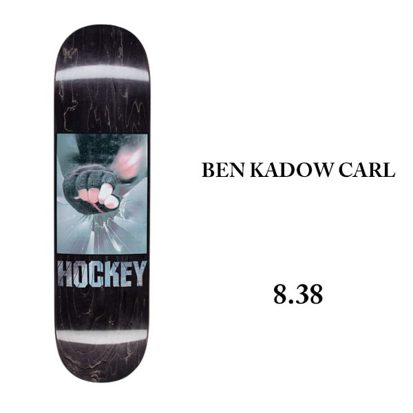 HOCKEY デッキ ホッケー 8.38インチ BEN KADOW CARL | THE ITAYA