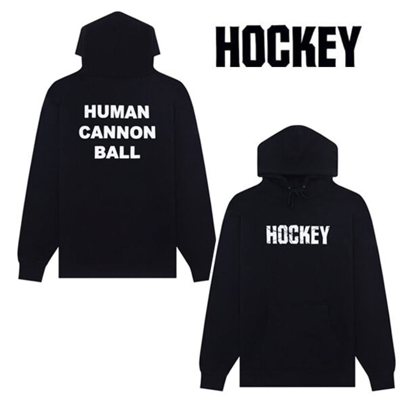 HOCKEY パーカー HOCKEY SKATEBOARD Human Cannonball ...