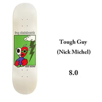 FROG SKATE デッキ 8.0インチ DECK　FROG SKATEBOARDS Tough Guy (Nick Michel)