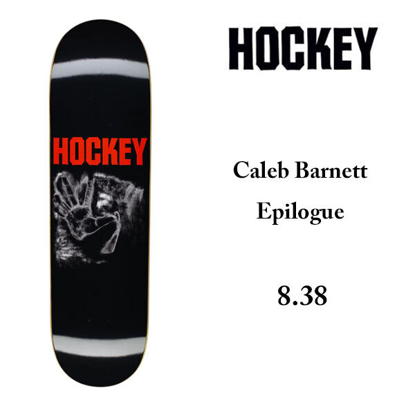 HOCKEY デッキ 【 8.38インチ 】HOCKEY SKATEBOARD Caleb B...