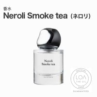ロアオードパルファム LOA EAU DE PARFUM ネロリスモークティー（LOA THE OIL/香水30ml）