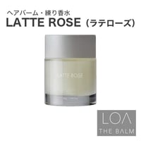 ロアザバーム LOA THE BALM ラテローズ（ロアザオイル LOA THE OIL/ヘアバーム・練り香水40g)