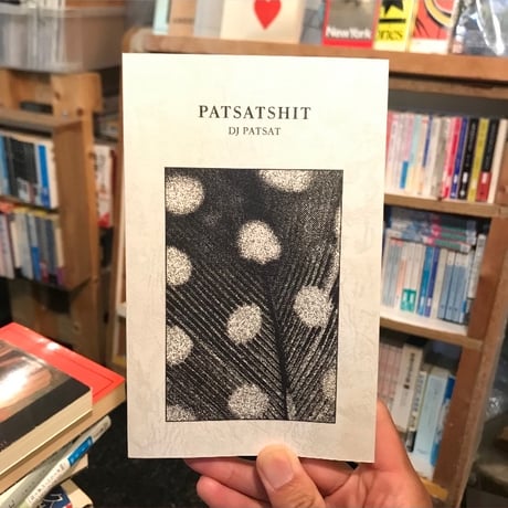 【新刊】 DJ PATSAT『PATSATSHIT』